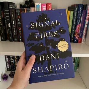 Signal Fires by Dani Shapiro First Edition Signed